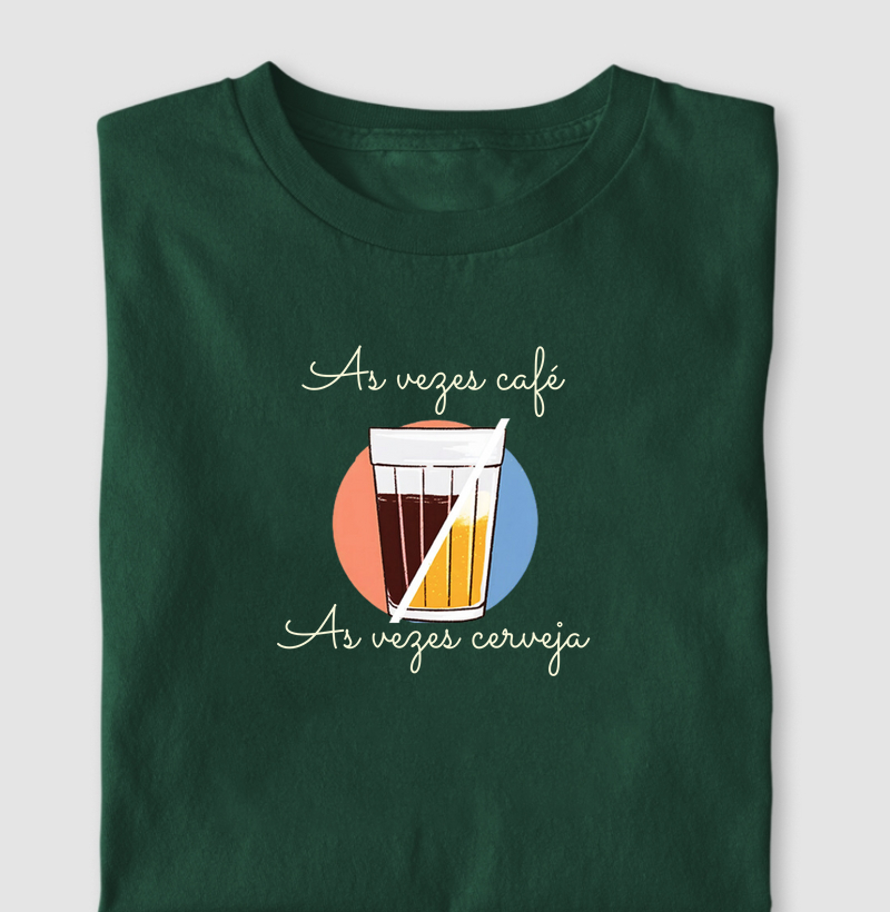 As vezes café as vezes cerveja