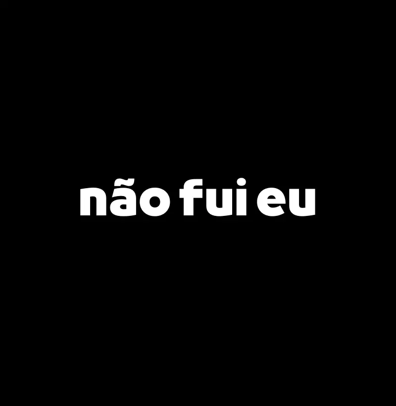 Infantil Não Fui Eu