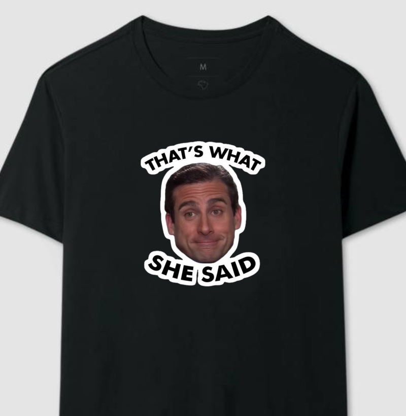 That's What She Said