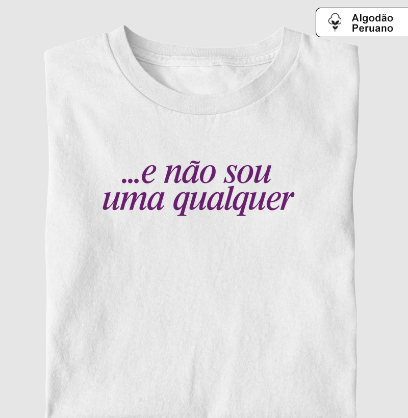 Algodão Peruano - E não sou uma qualquer