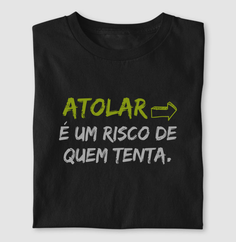 Atolar é um risco