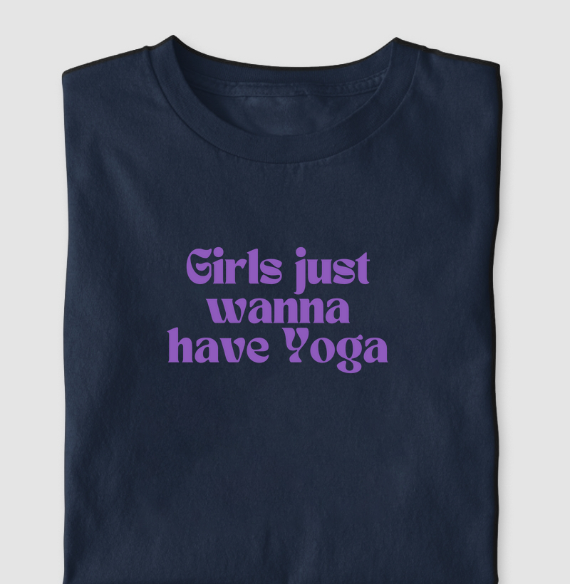 Girls Just Wanna Have Yoga