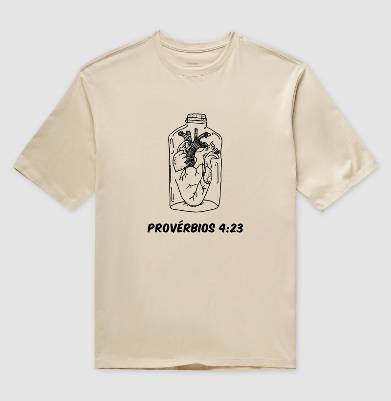 Guarda teu coração - Provérbios 4:23