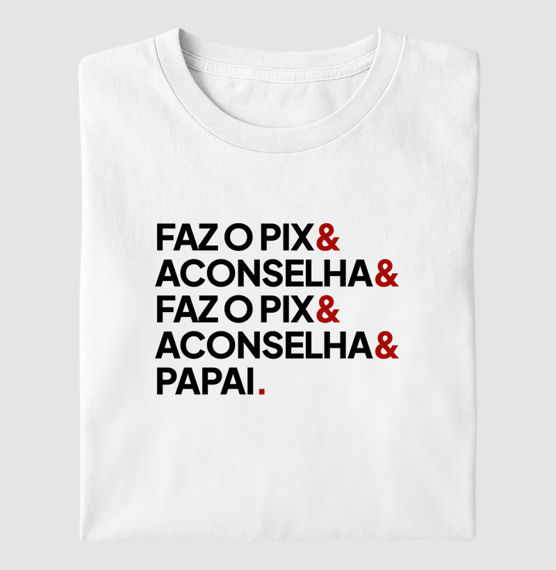 Faz o pix e aconselha