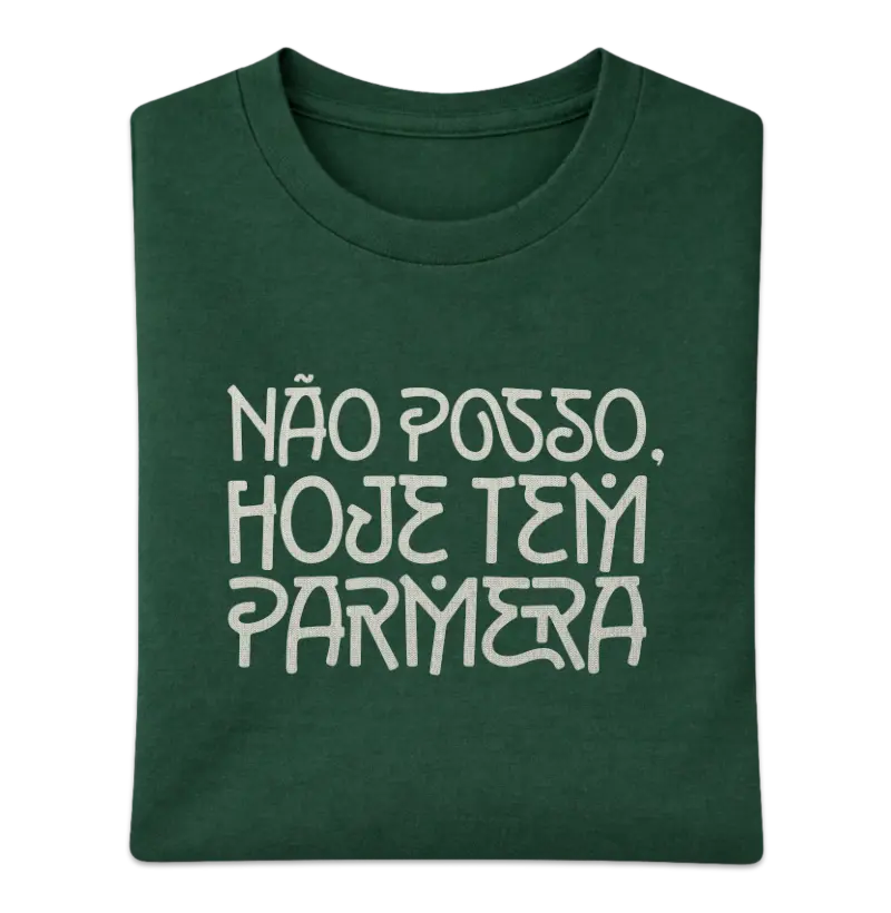 Não Posso, Hoje Tem Parmera