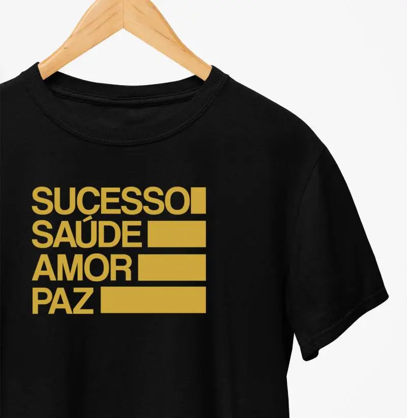 Camiseta - Sucesso, Saúde, Amor e Paz