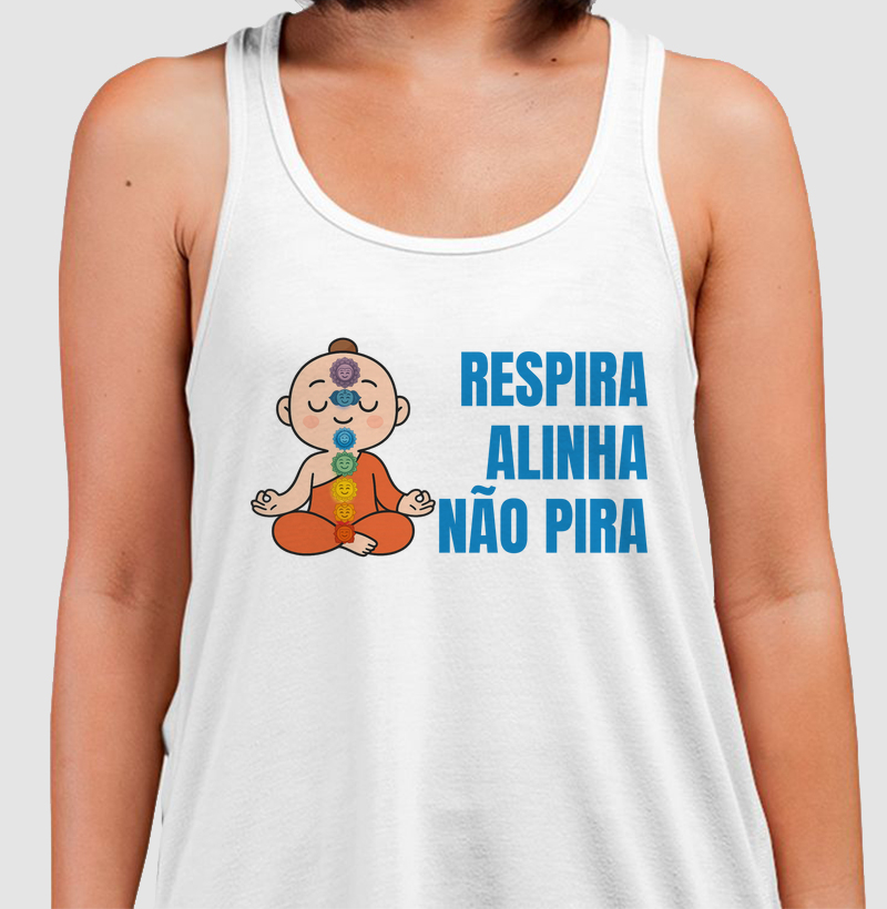 Respira Alinha Não Pira