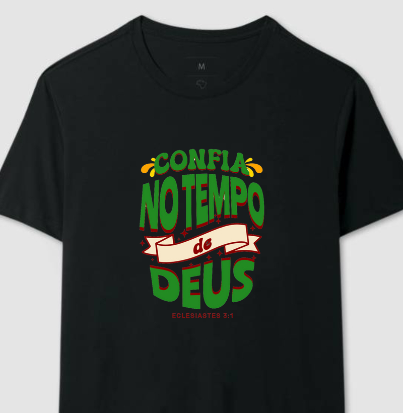 "Confia no tempo de Deus"