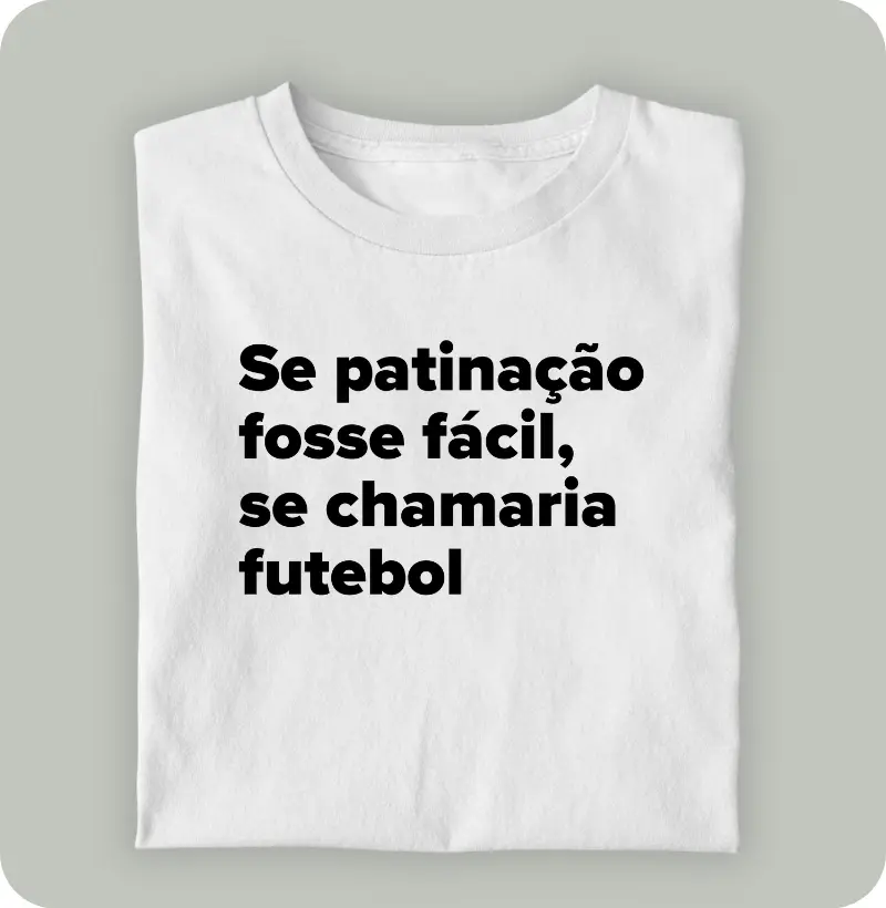 Se patinação fosse fácil