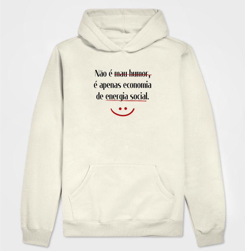 Não é Mau Humor, Apenas Economia de Energia Social