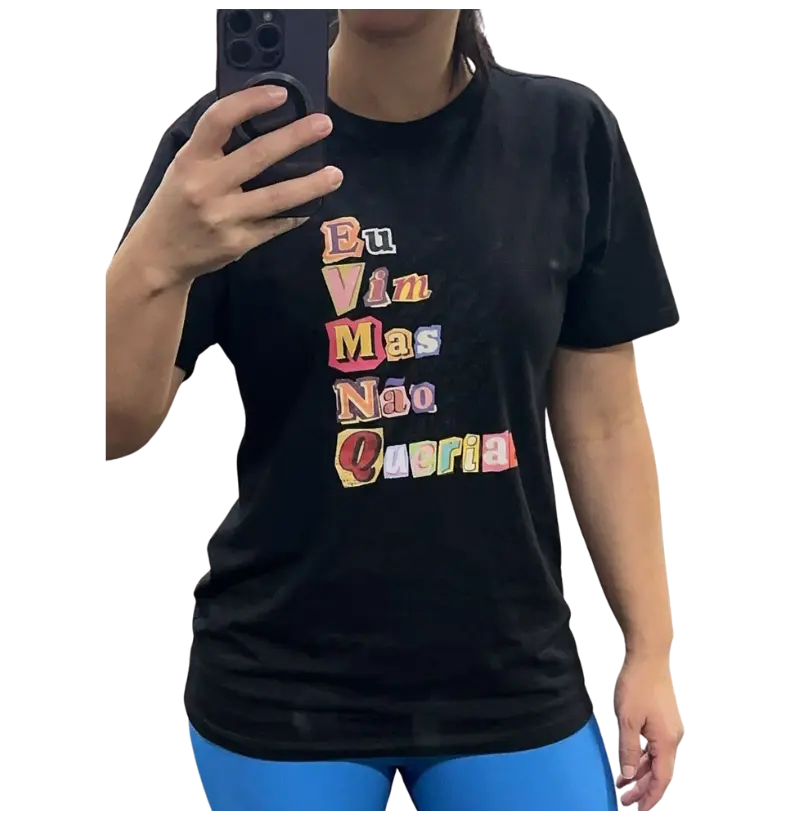 EU VIM MAS NÃO QUERIA