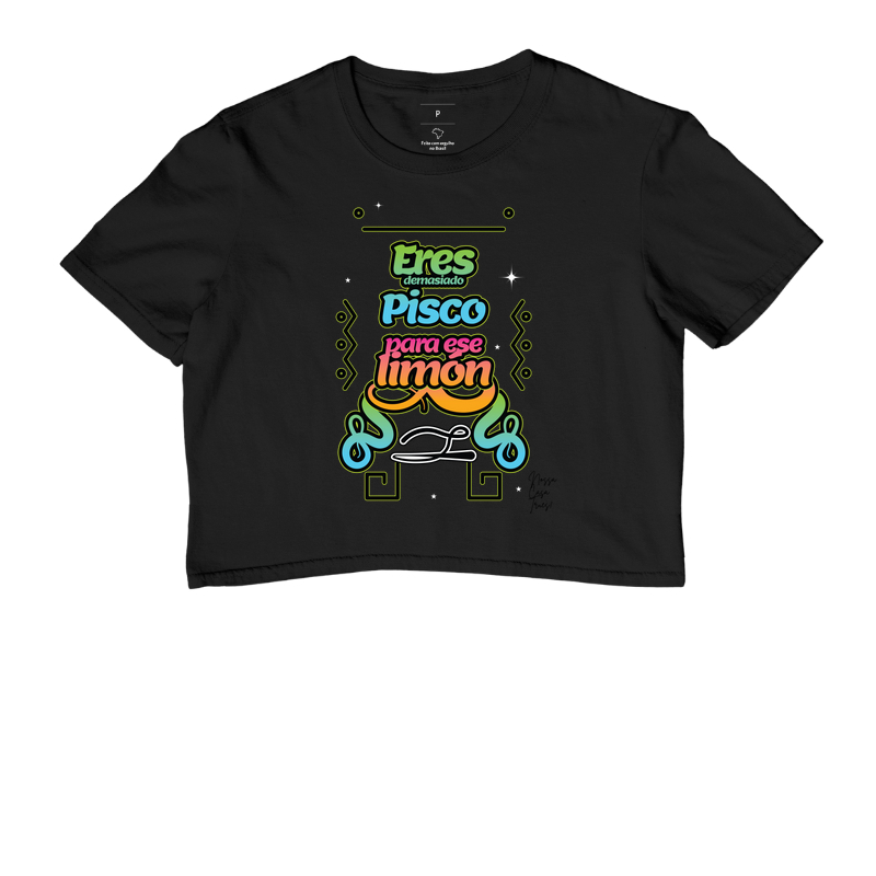Eres demasiado pisco para ese limon