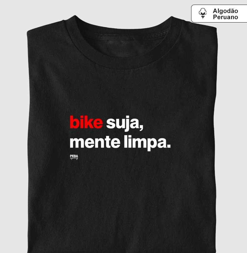 bike suja, mente limpa