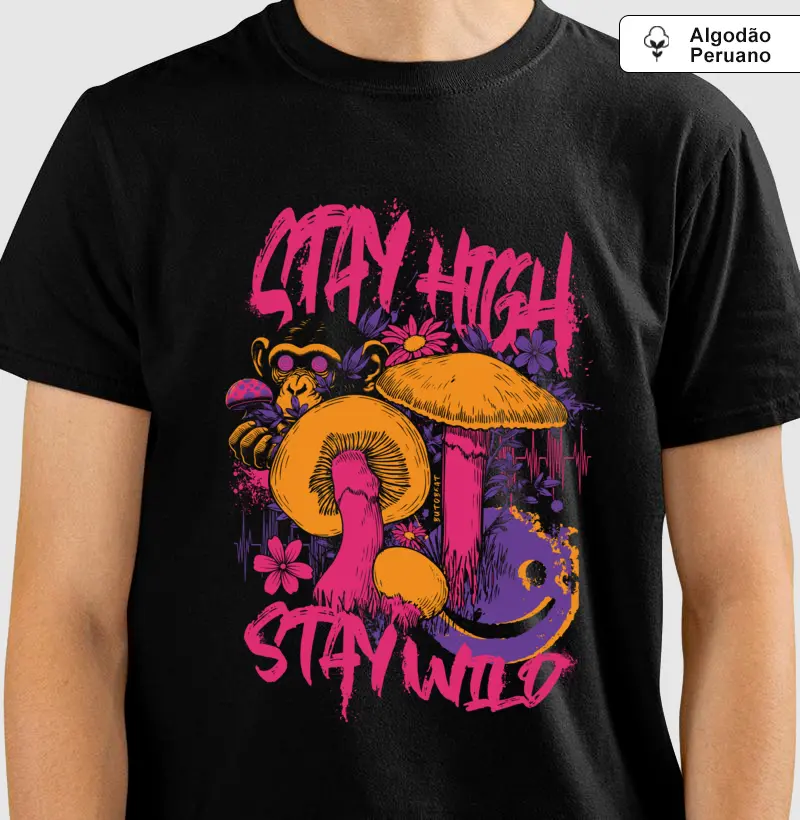 STAY HIGH STAY WILD