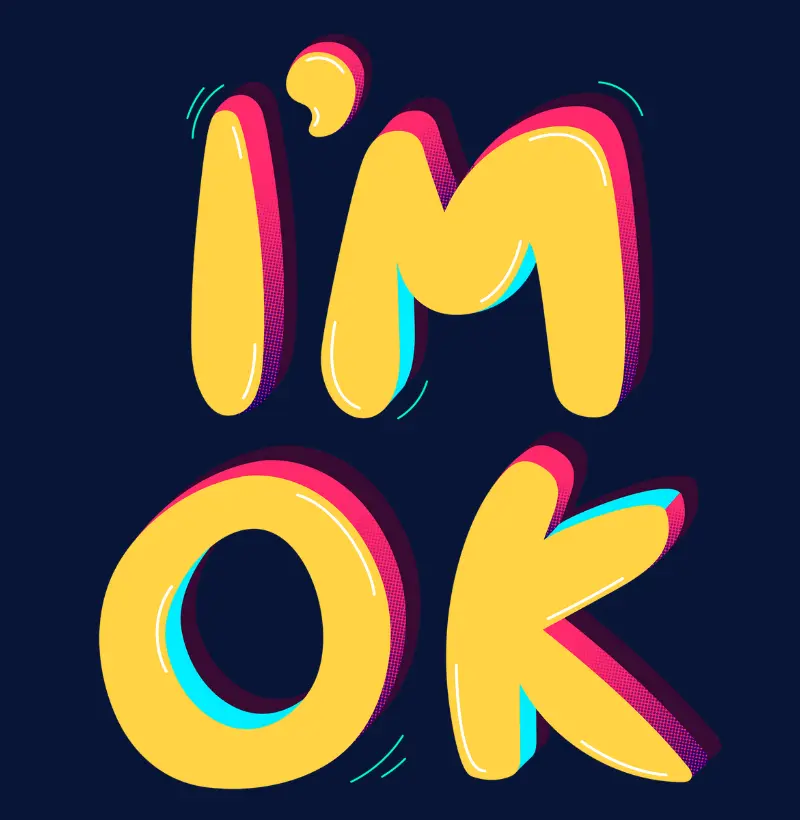 I'm OK