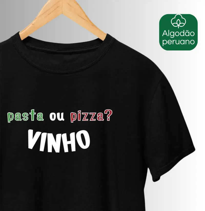 Pasta ou pizza? VINHO 