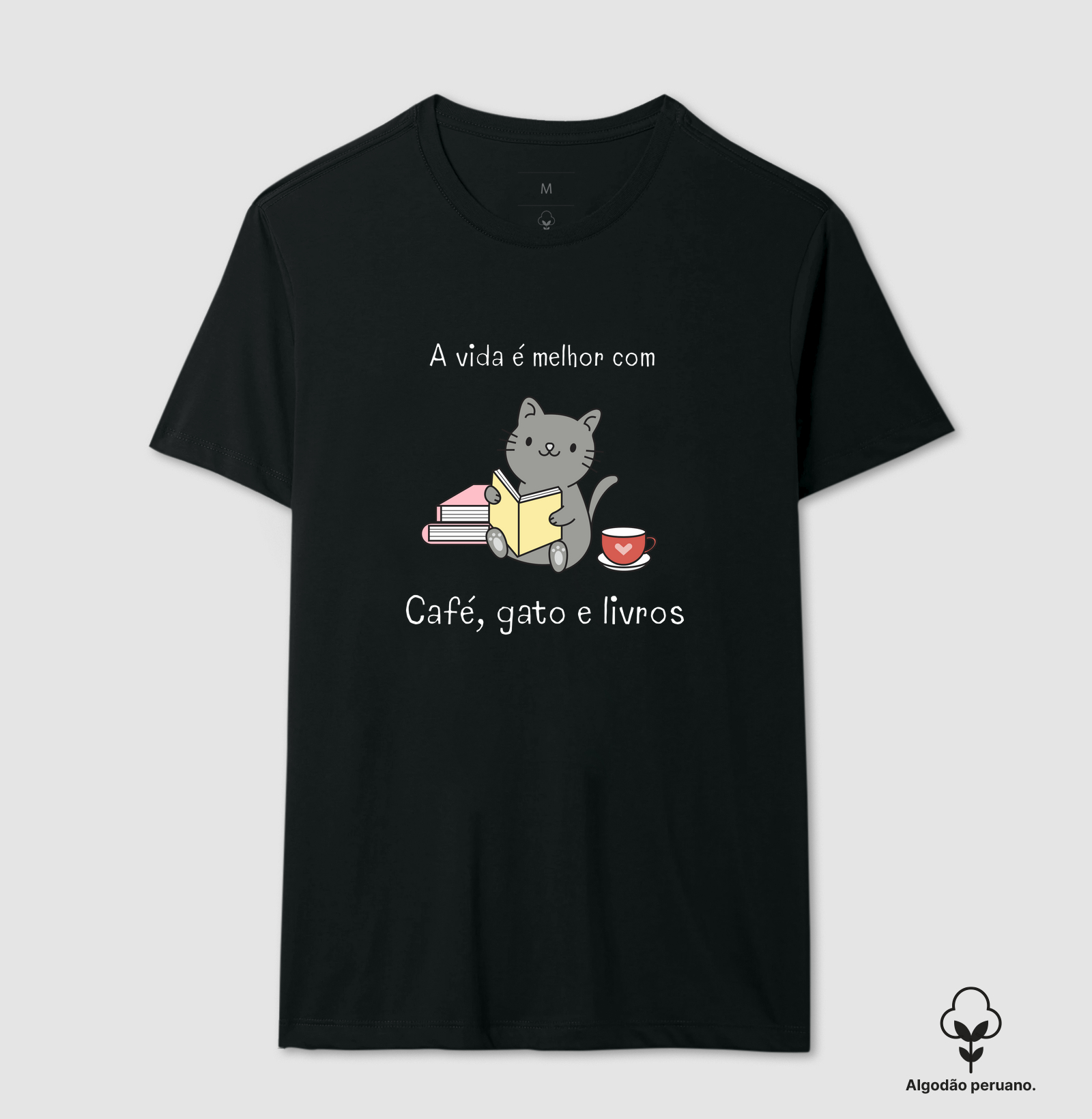 A vida é melhor com café, gato e livros