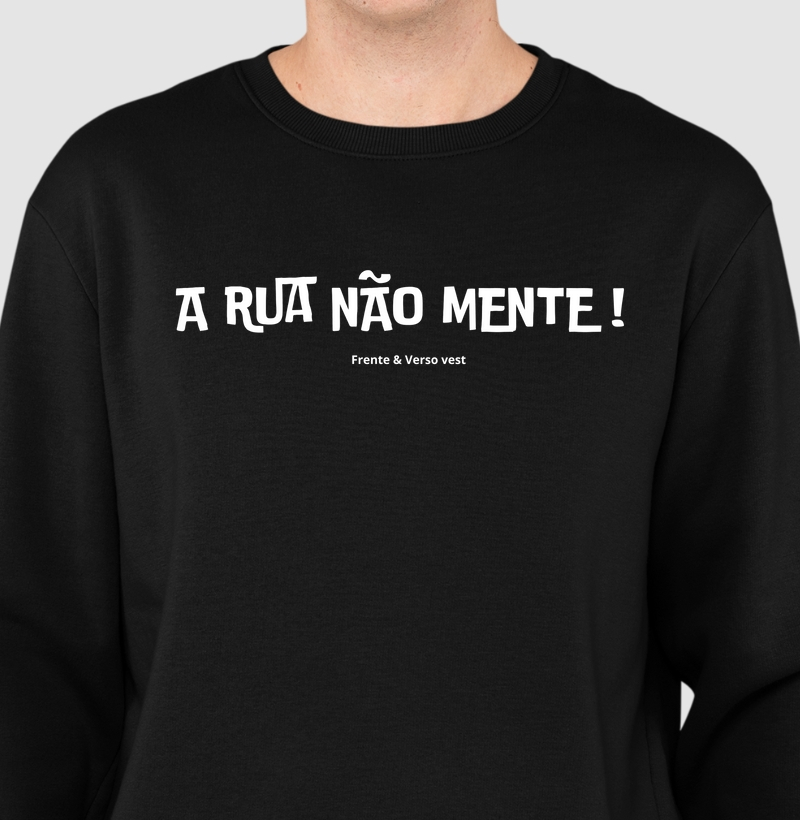 A rua não mente