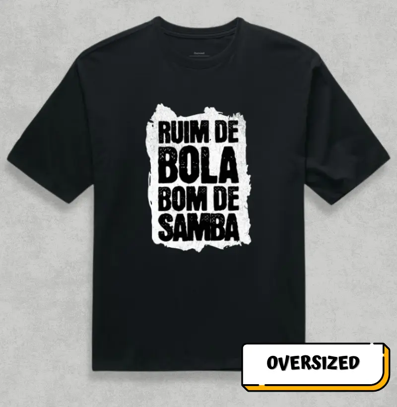 Ruim de bola bom de Samba