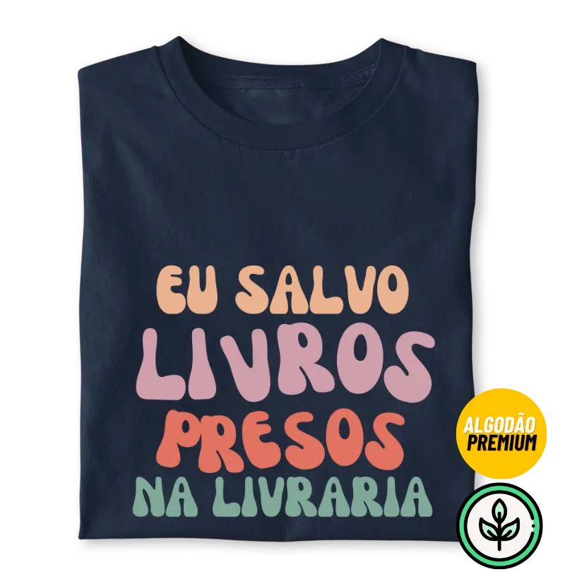 Eu salvo livros - Algodão Peruano