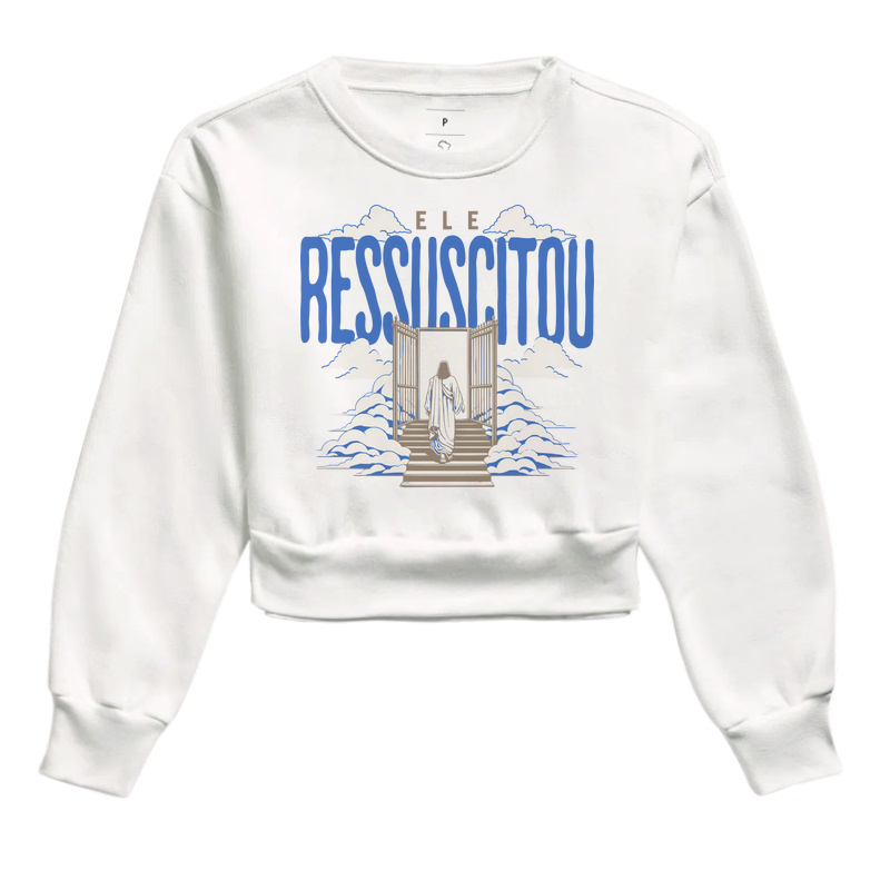Ele Ressuscitou (Unissex)