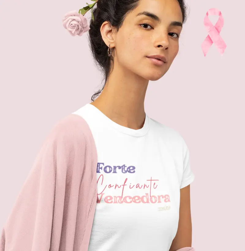 Camiseta | Forte Confiante Vencedora - Outubro Rosa