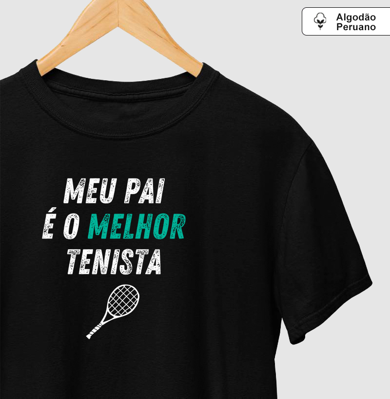 Meu pai é o melhor tenista