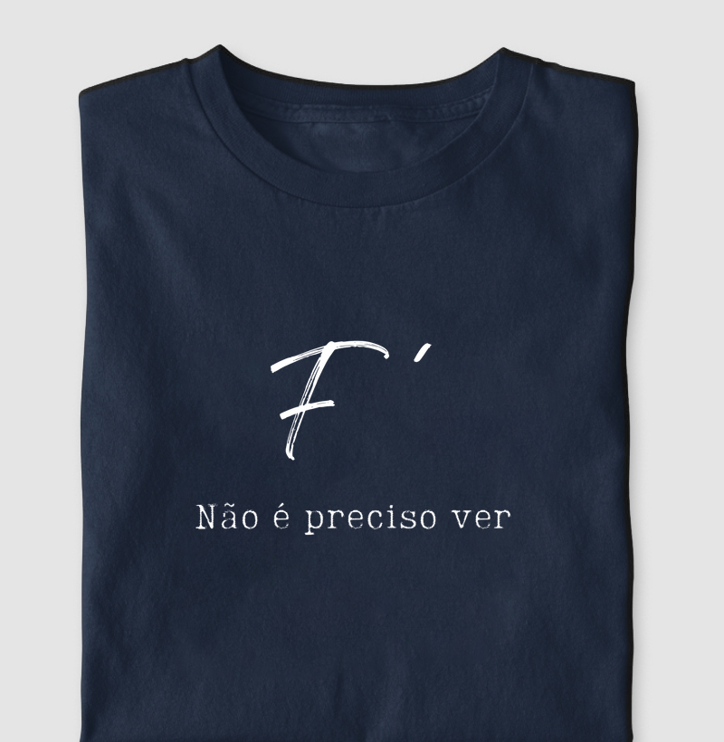 Não é preciso ver