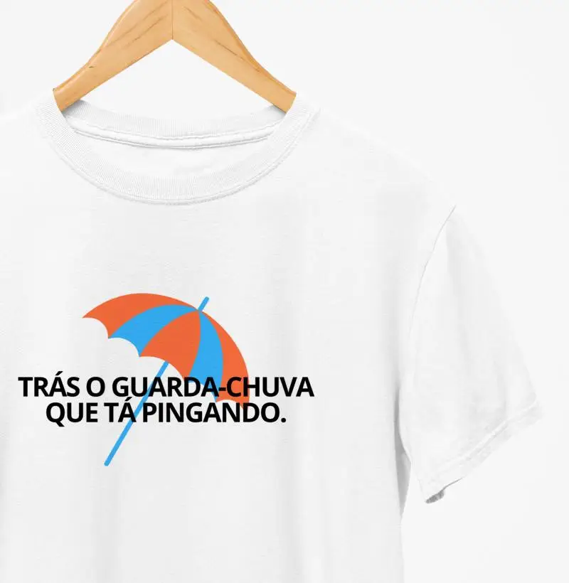 Trás o Guarda-Chuva Que Tá Pingando.