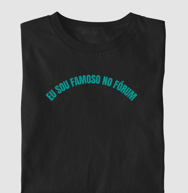 Eu sou famoso(a) no Fórum 