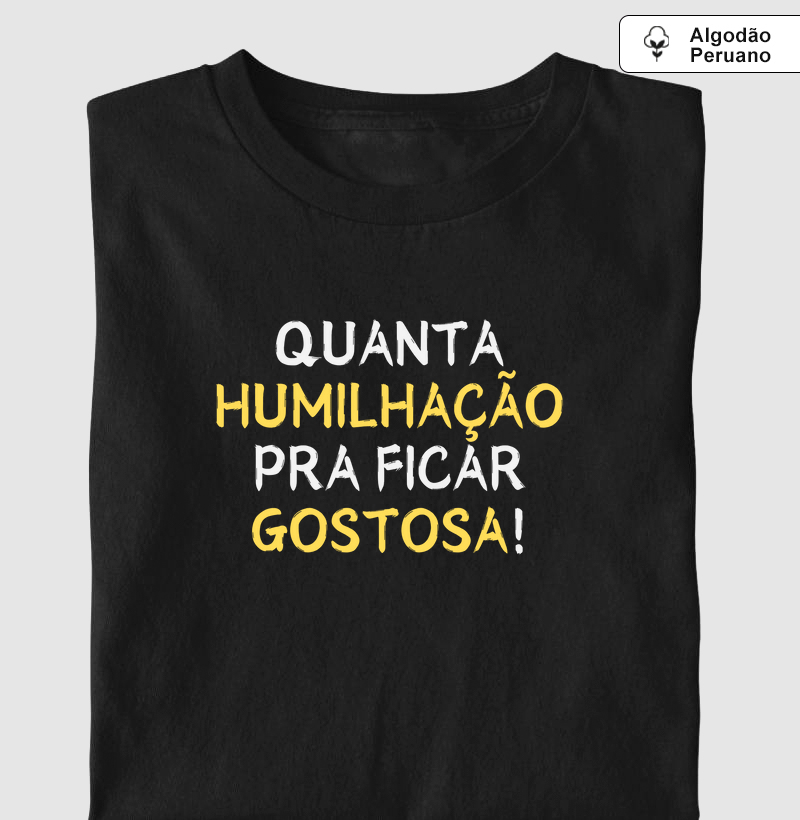 Quanta humilhação pra ficar gostosa 2