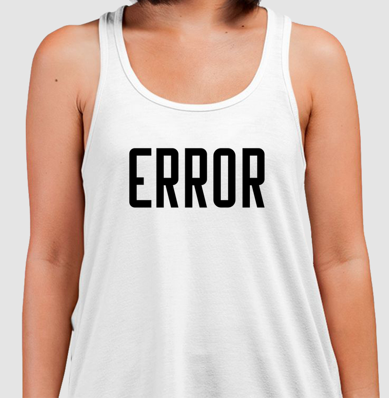 Error? Só no Estilo - Regata