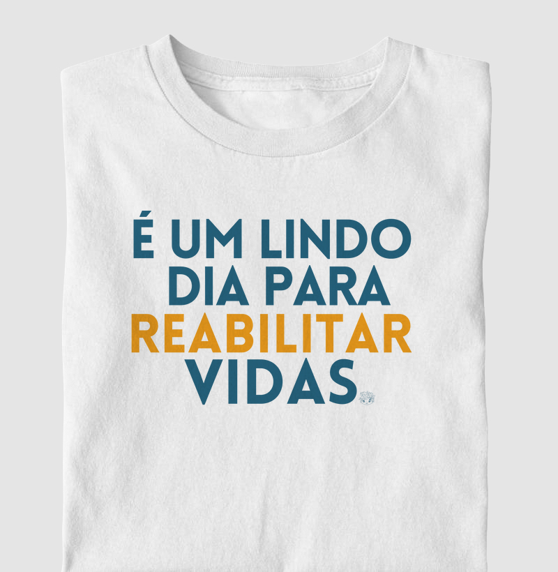 Camiseta Reabilitar vidas