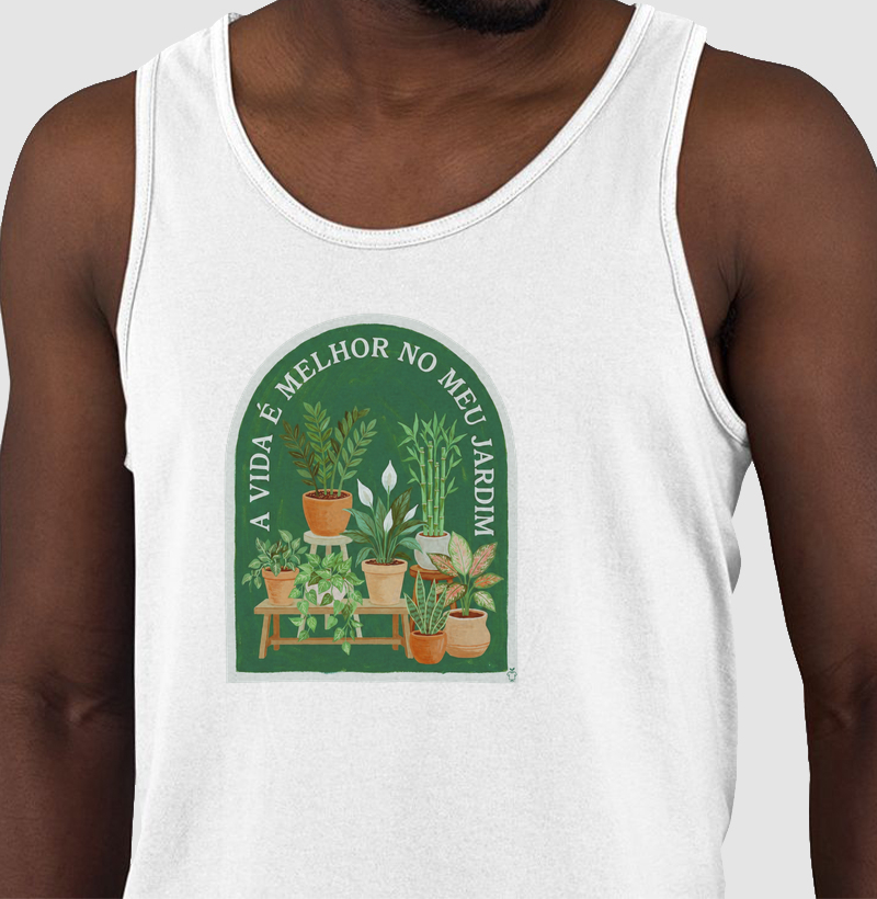 A vida é melhor no meu jardim