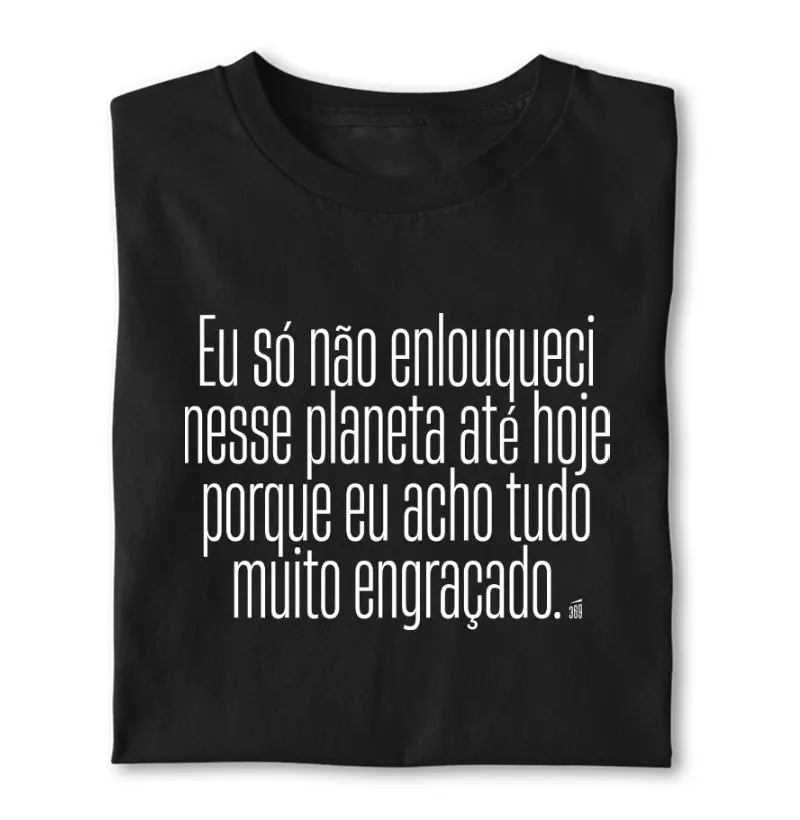 Não enlouqueci