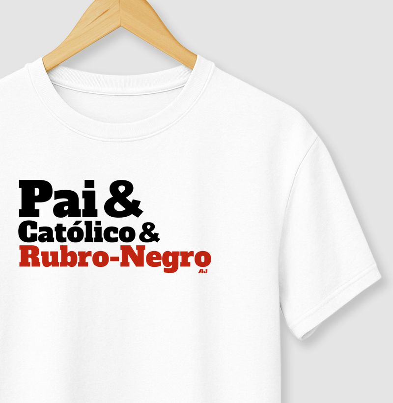 Pai & Católico & Rubro-Negro