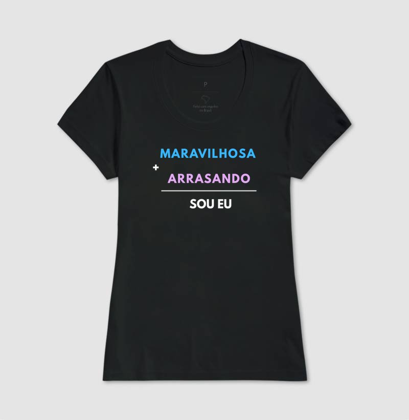 Maravilhosa + Arrasando = Sou Eu