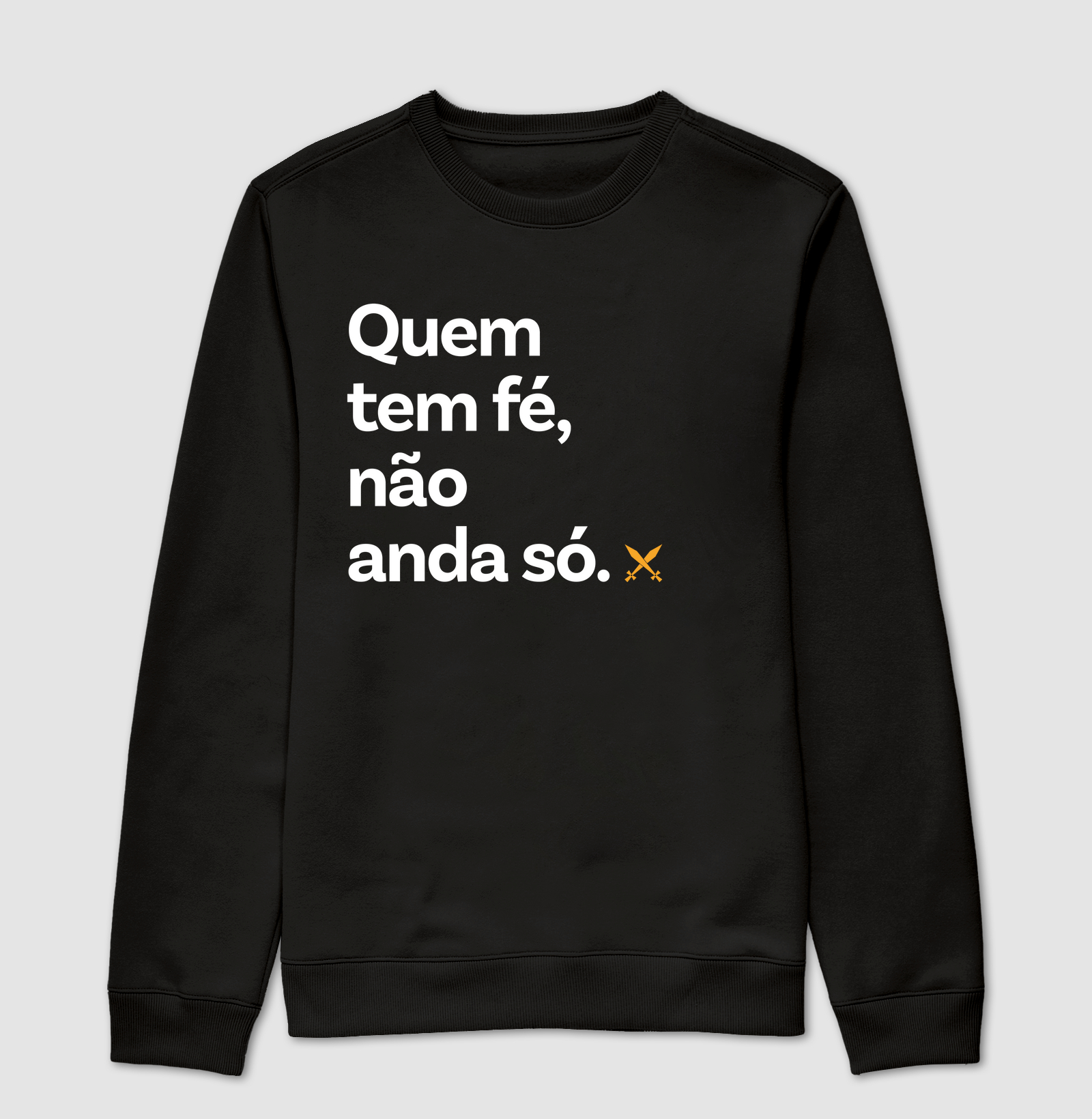 QUEM TEM FÉ NÃO ANDA SÓ