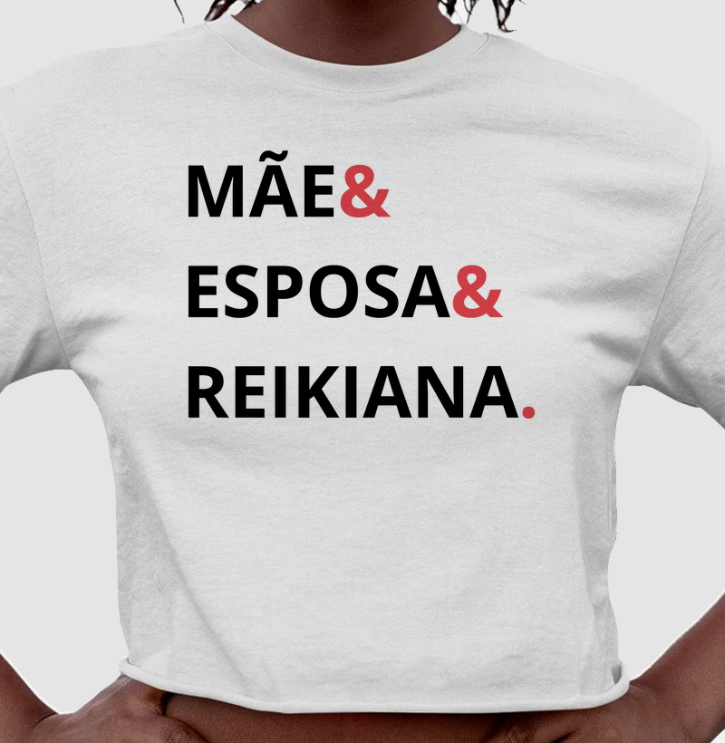 Mãe, Esposa & Reikiana
