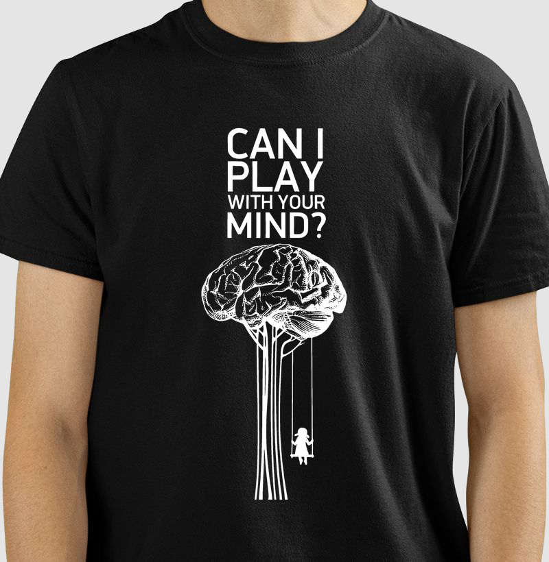 Can I play with your mind?