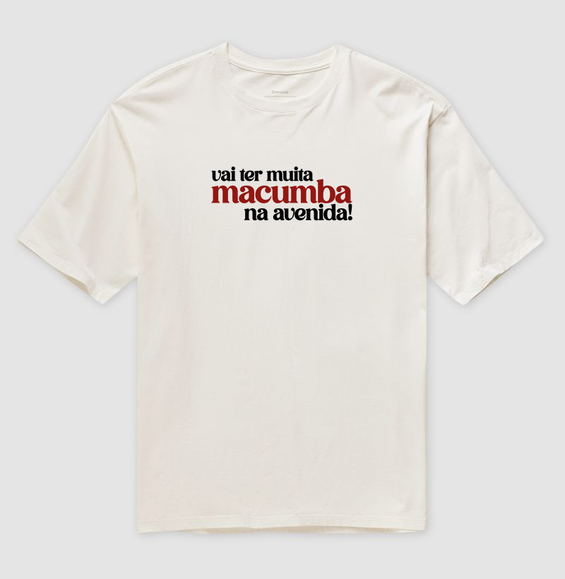 Oversized - Vai ter muita macumba na avenida!