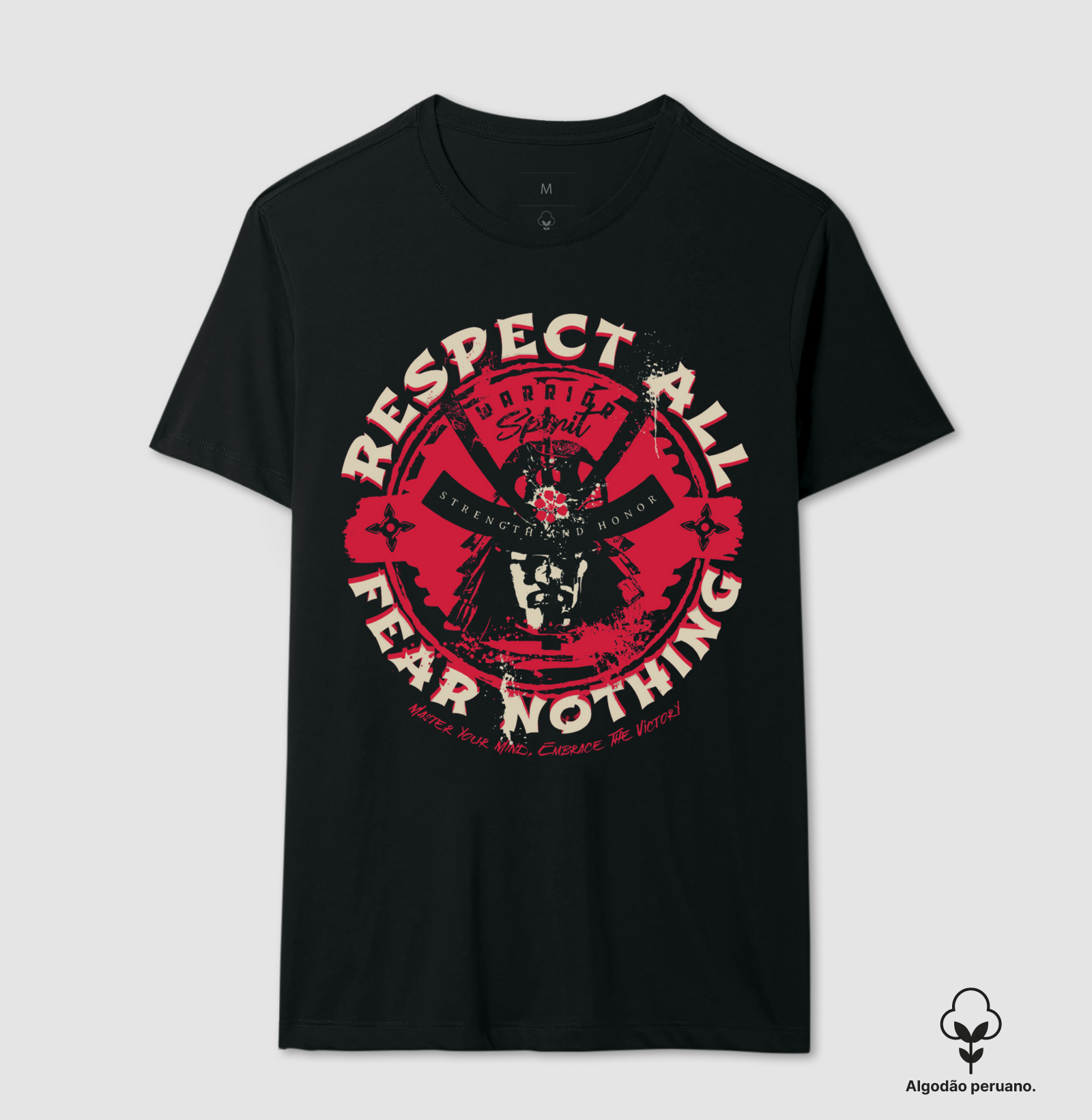Camiseta Premium Respect All, Fear Nothing
