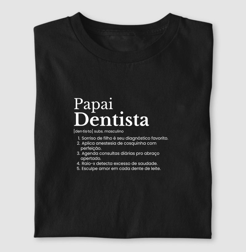 Papai Dentista - definição