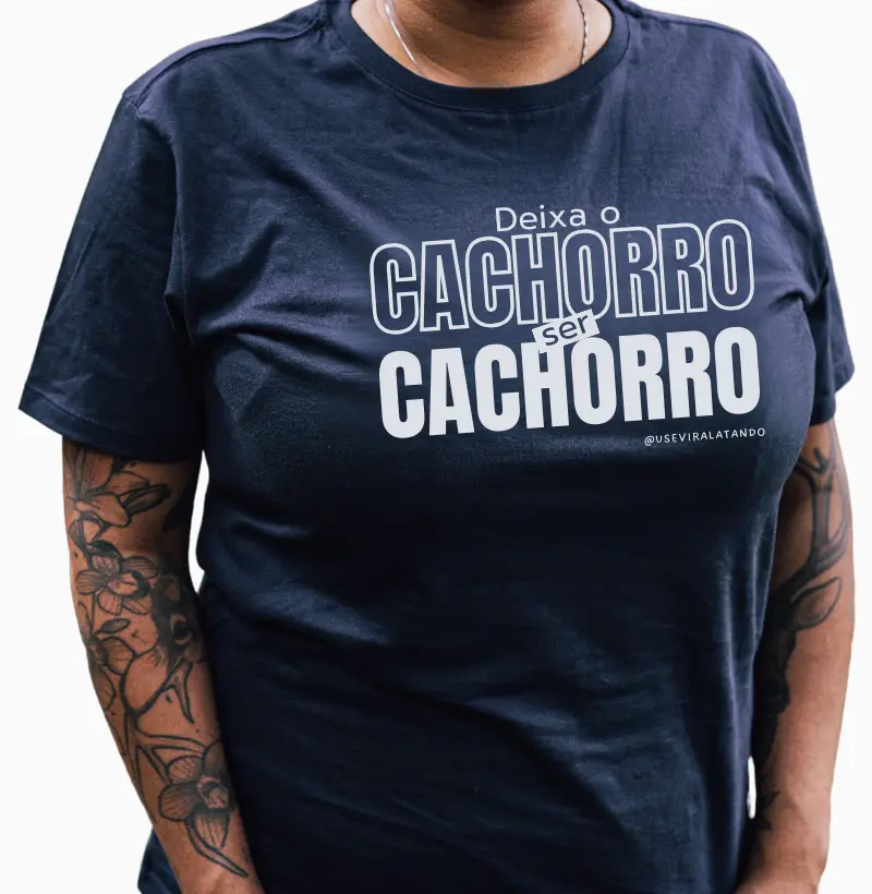Deixa o Cachorro ser Cachorro
