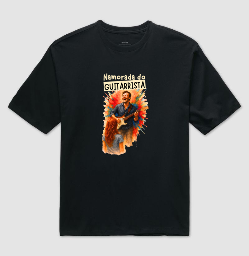 Camiseta Oversized Namorada do Guitarrista