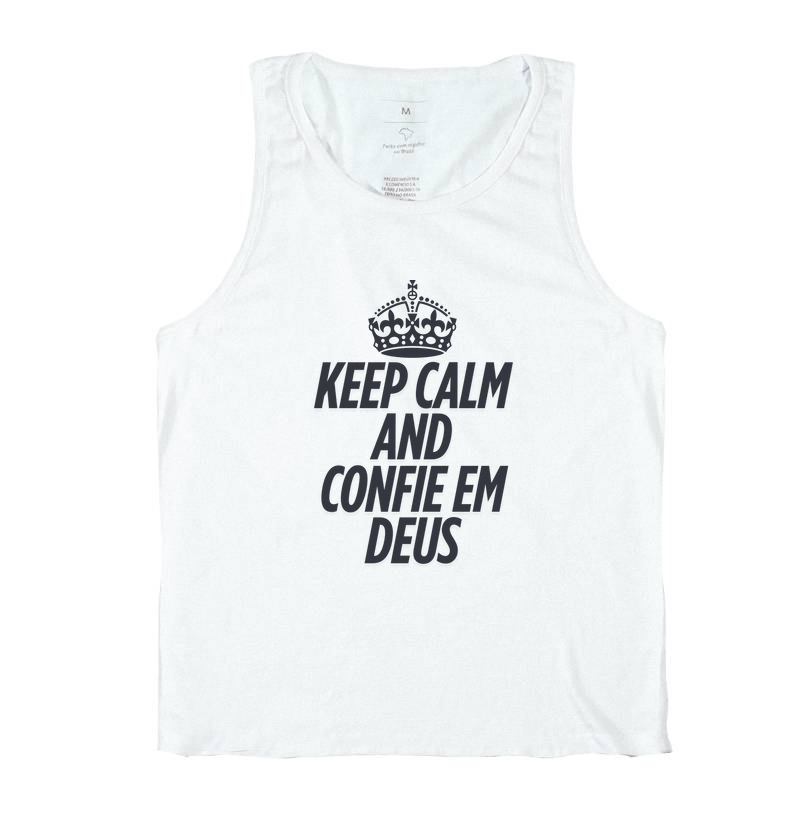 ✨ “KEEP CALM AND CONFIE EM DEUS” ✨