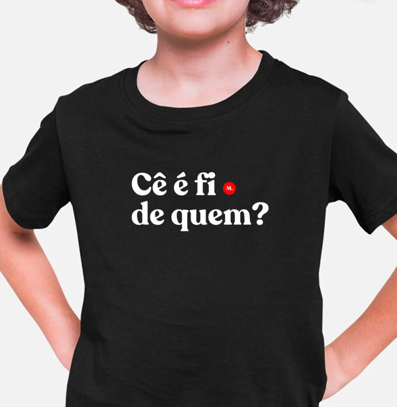 Cê é fi de quem? - Infantil