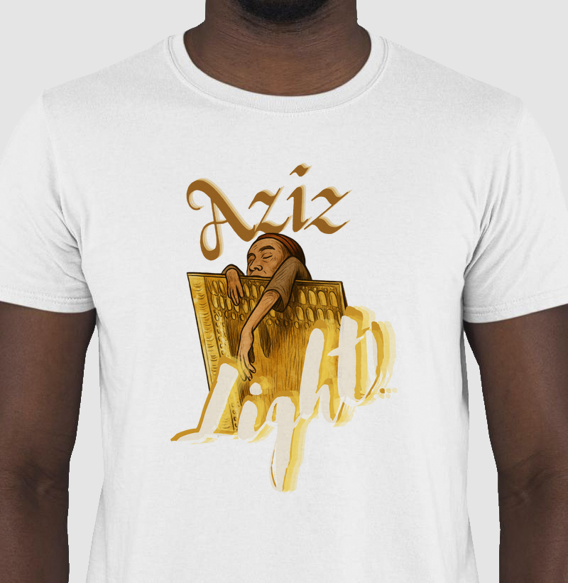 Aziz Light!!!