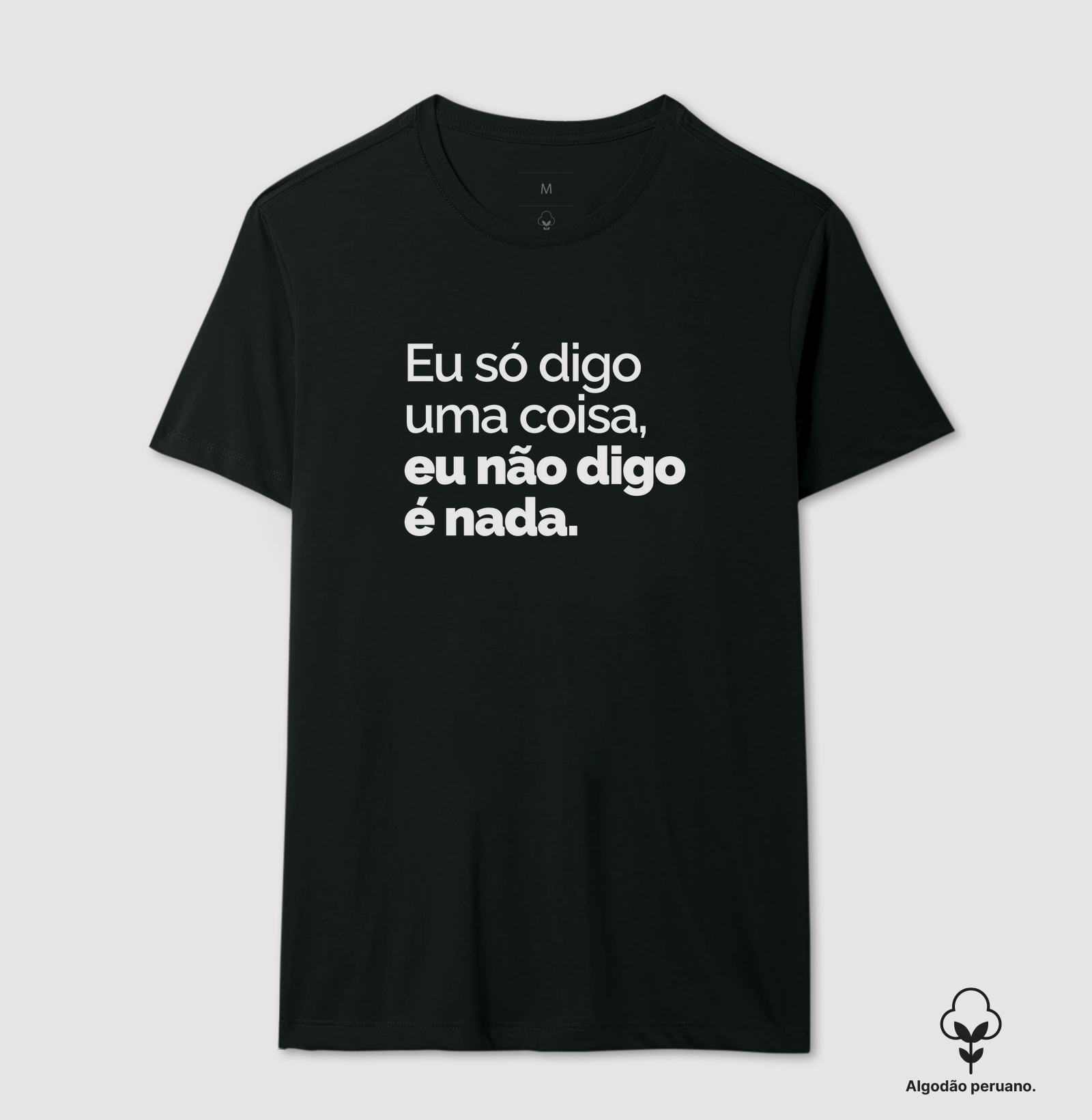 Só Digo uma Coisa