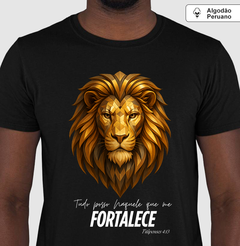 Camiseta Algodão Peruano - Tudo Posso Naquele que me Fortalece 